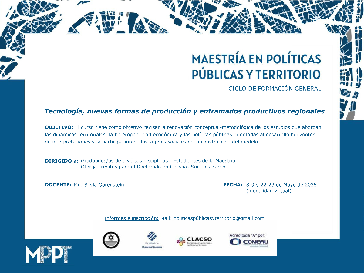 La Maestría en Políticas Públicas y Territorio dictará un curso sobre la tecnología en los entramados productivos regionales