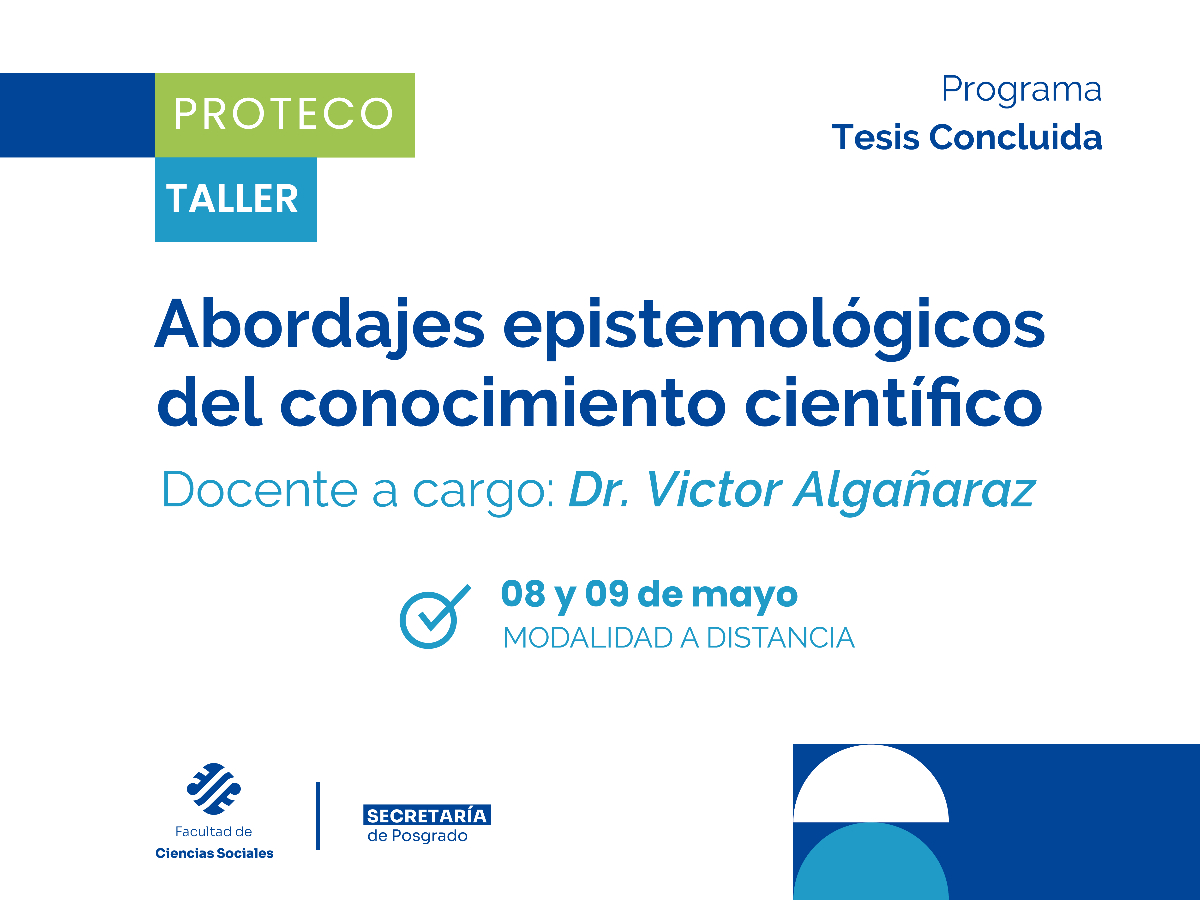 En el marco del Programa Tesis Concluida, habrá un curso sobre enfoques epistemológicos del pensamiento científico